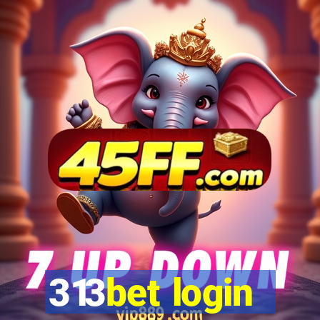 313bet login